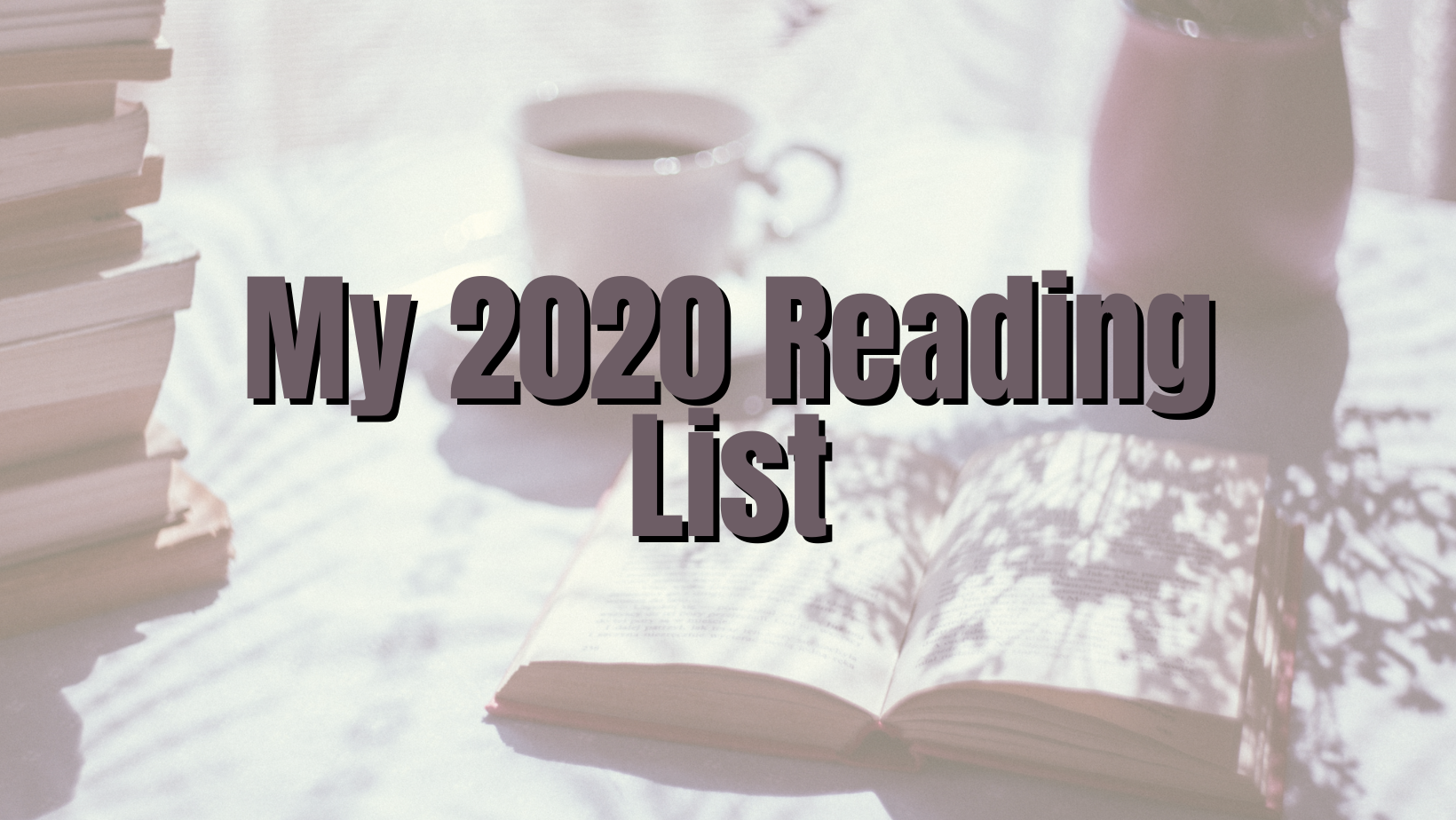 My 2020 Reading List