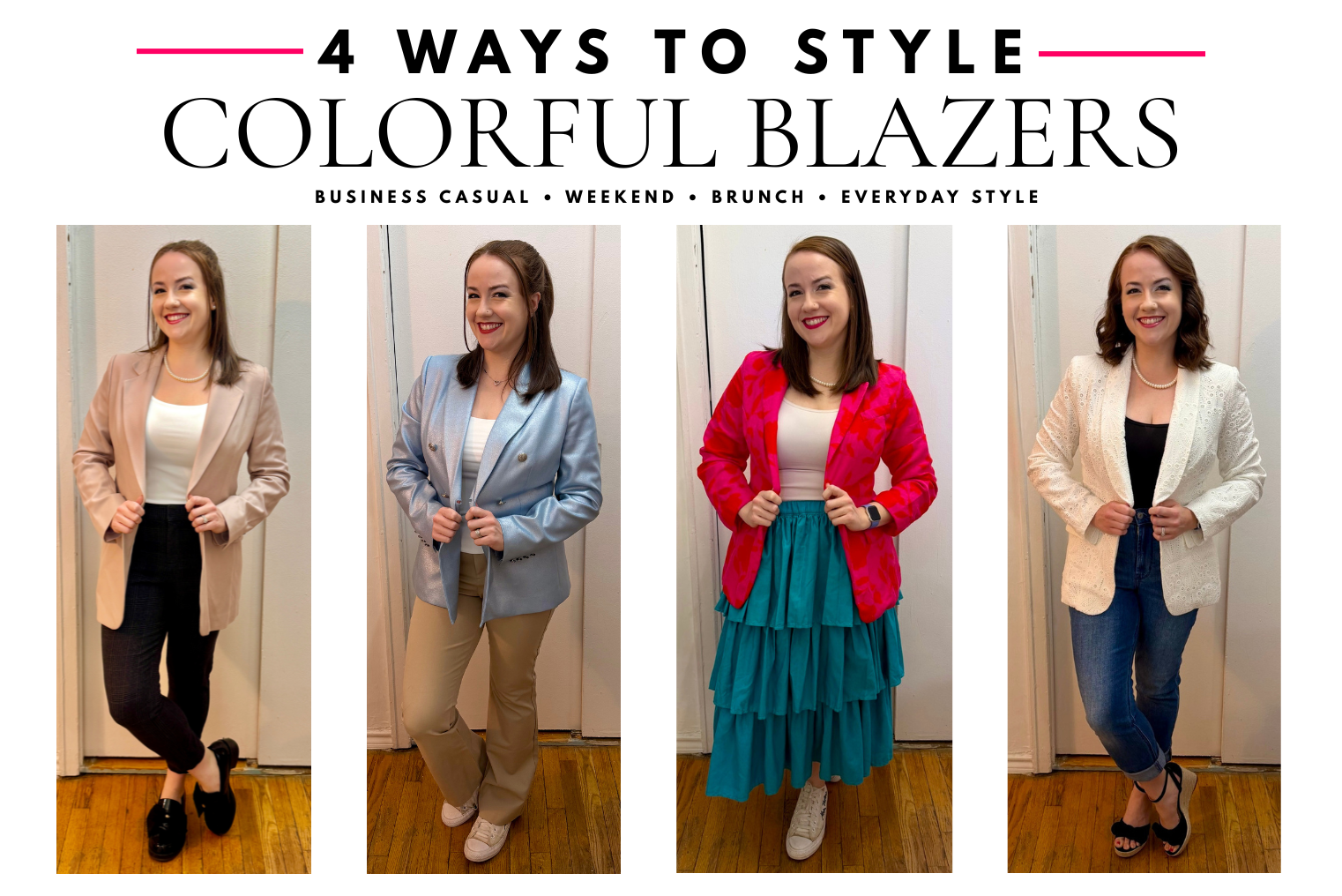 Four outfit ideas showing how to style colorful blazers, including blush pink, light blue, hot pink floral, and white eyelet blazers.