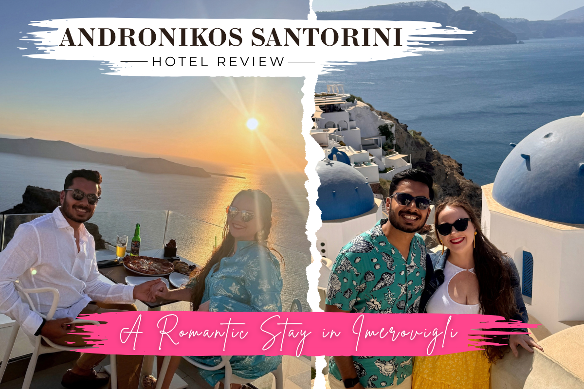 A Romantic Stay in Imerovigli Andronikos Santorini Hotel Review